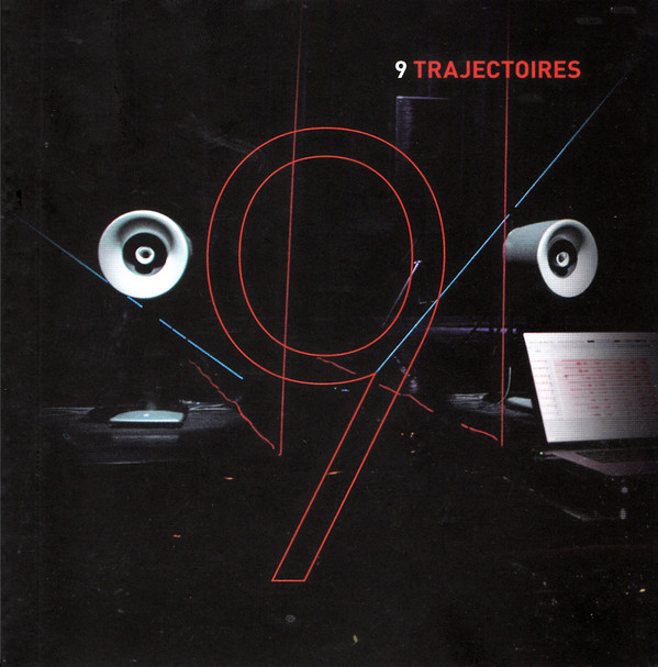9 TRAJECTOIRES